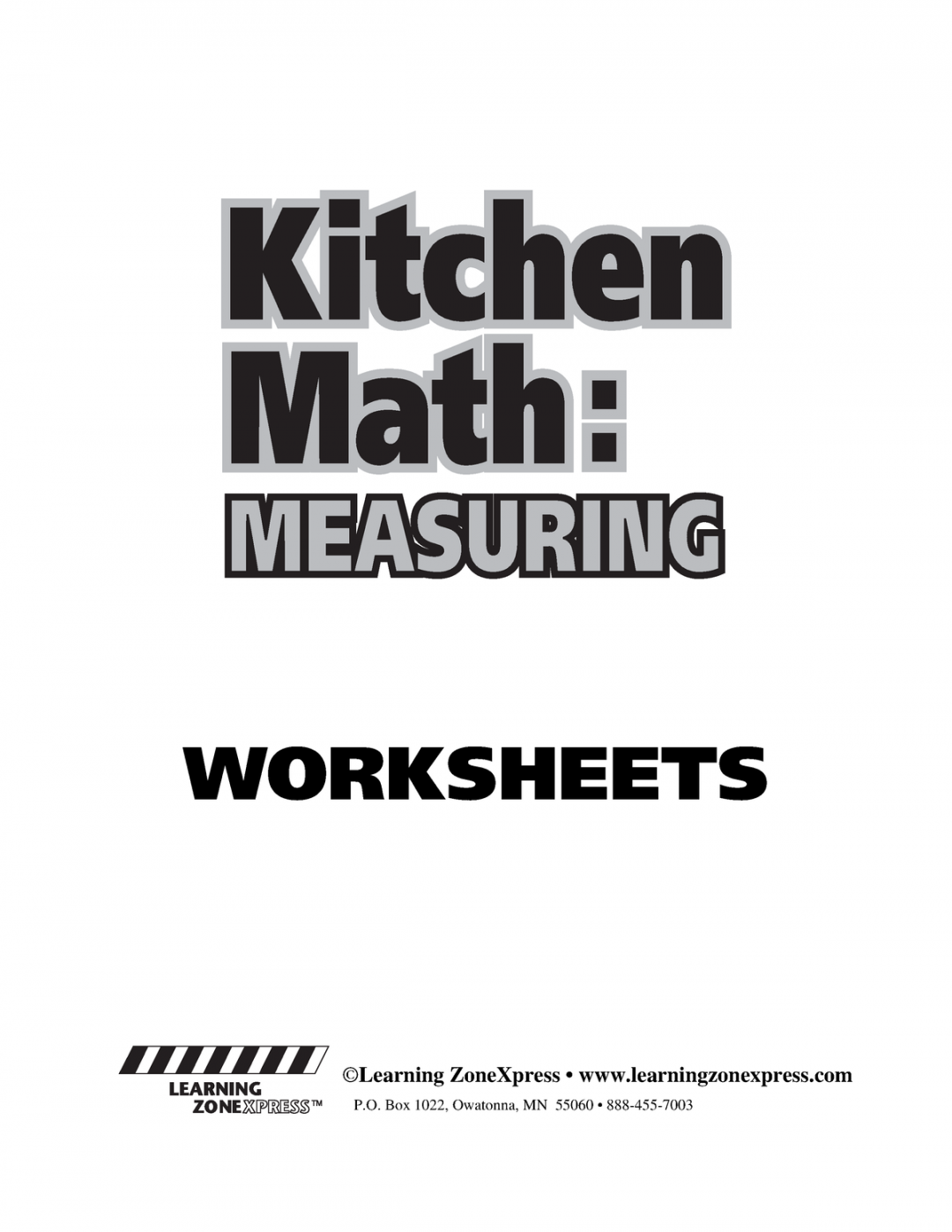 Kitchen math worksheets - WORKSHEETS © Learning ZoneXpress