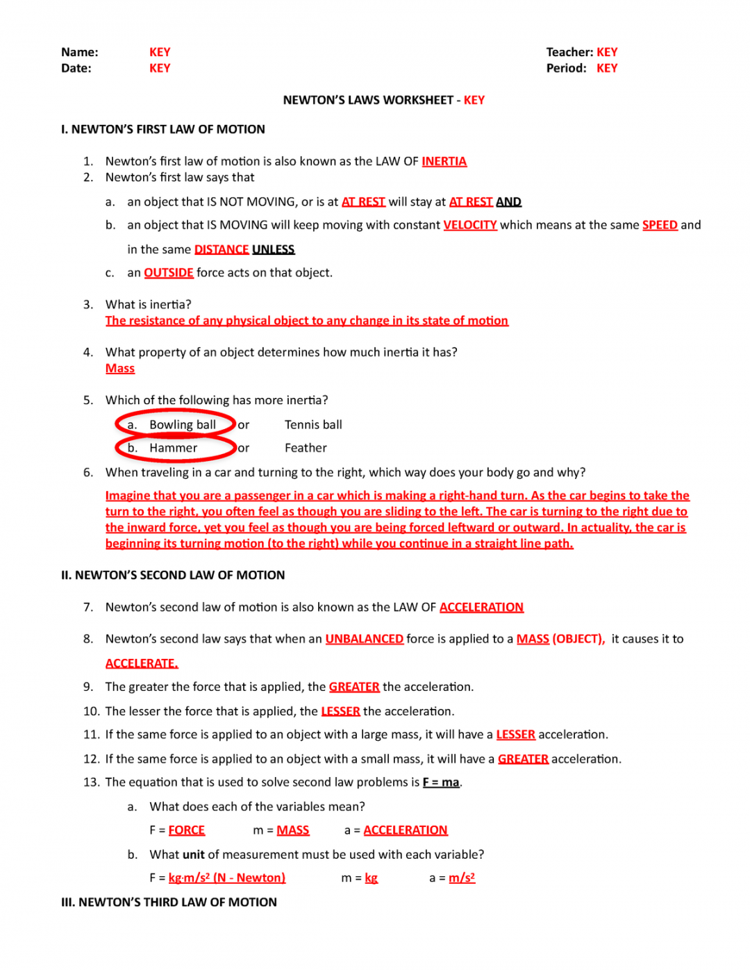 Newtons Laws Worksheet KEY - **Name: KEY Teacher: KEY Date: KEY