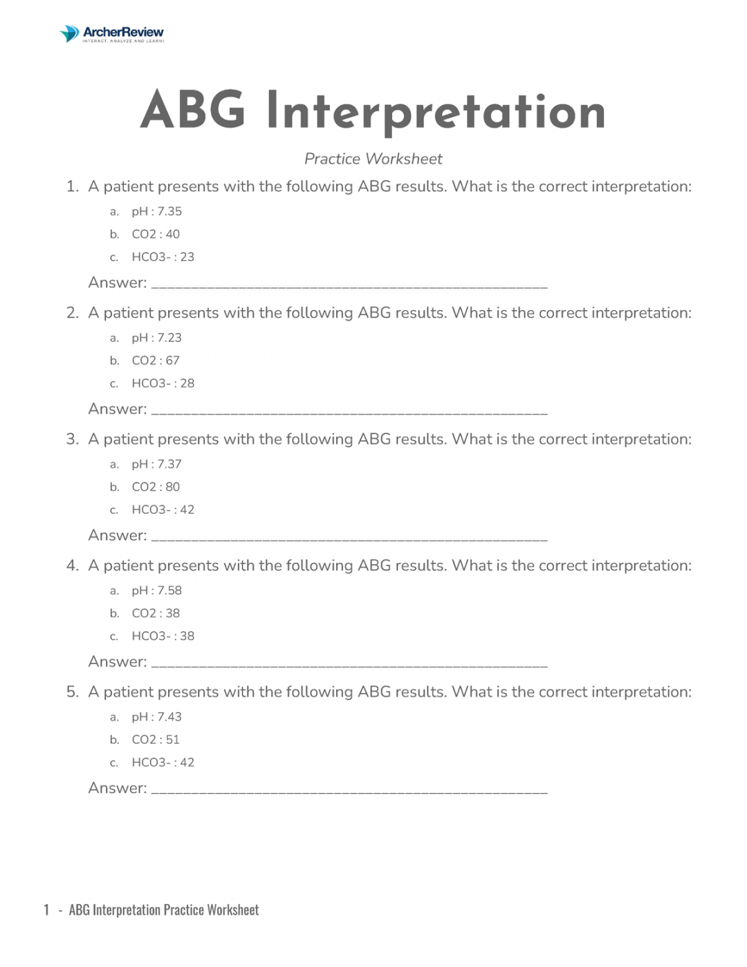 ABG interpretation worksheet - ABG Interpretation Practice