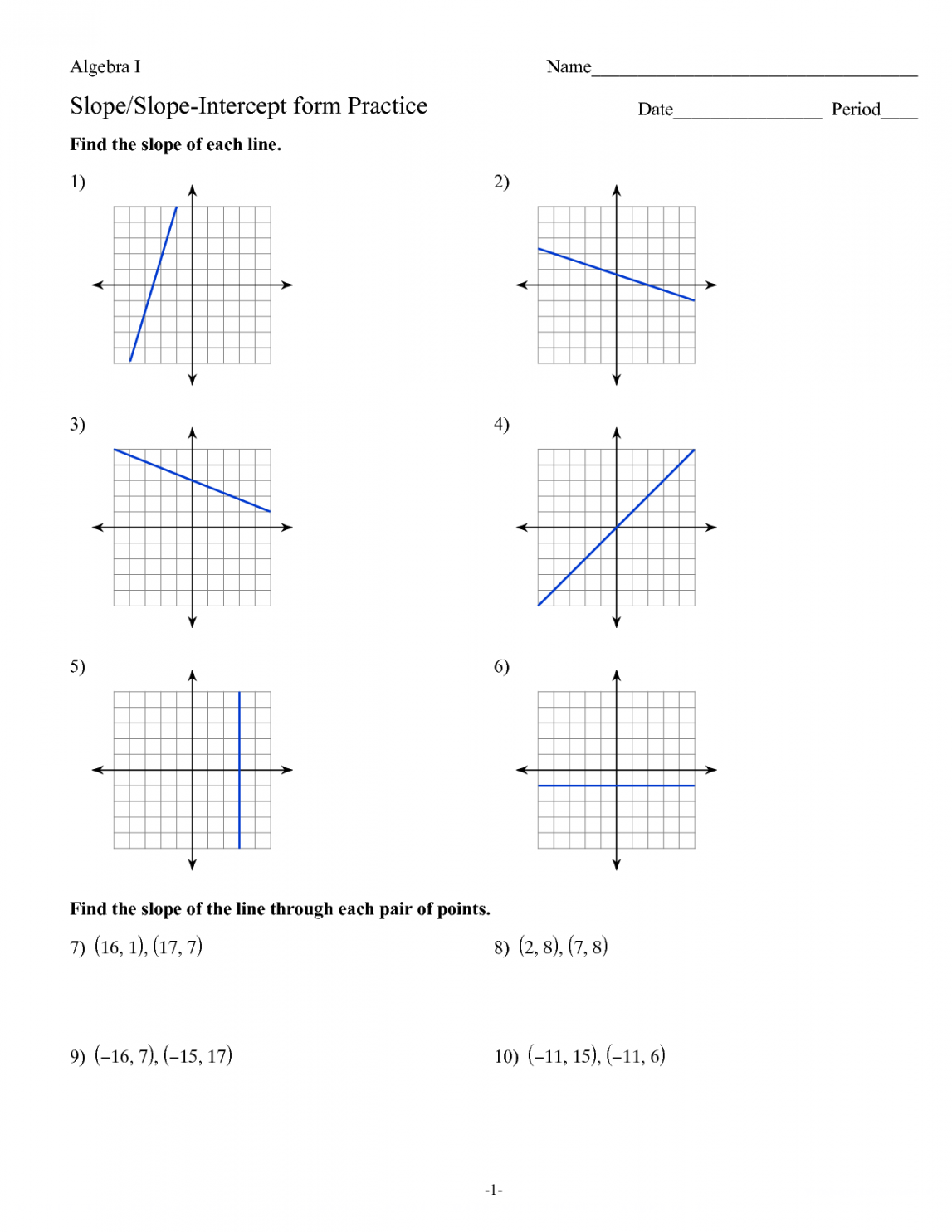 SOLUTION: Slope and slope intercept form practice - Studypool