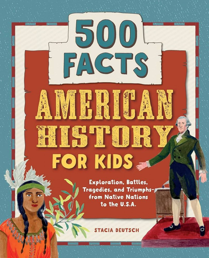 American History for Kids:  Facts! (History Facts for Kids)