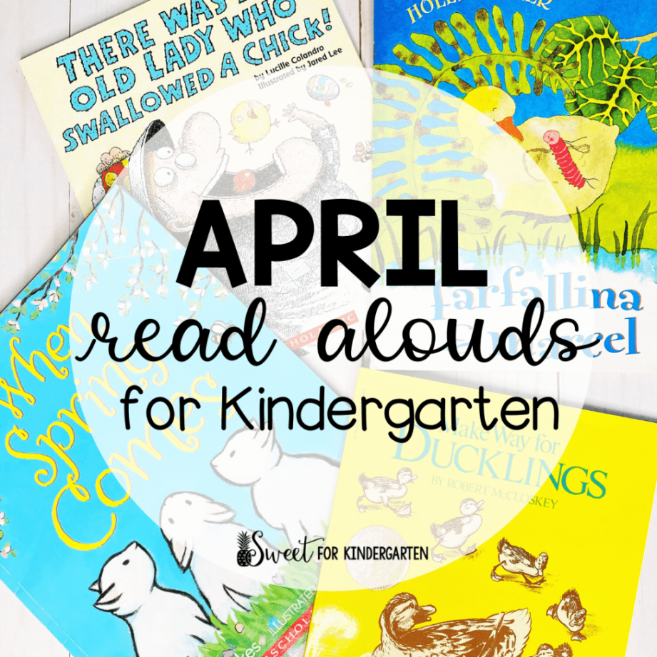 April Read Alouds: Kindergarten  Sweet for Kindergarten