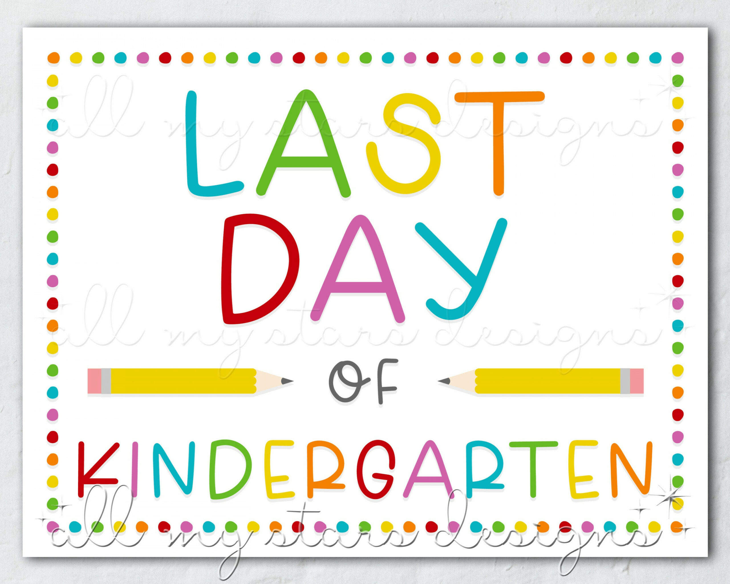 DRUCKBARE Last Day of Kindergarten Zeichen Sofort Download - Etsy