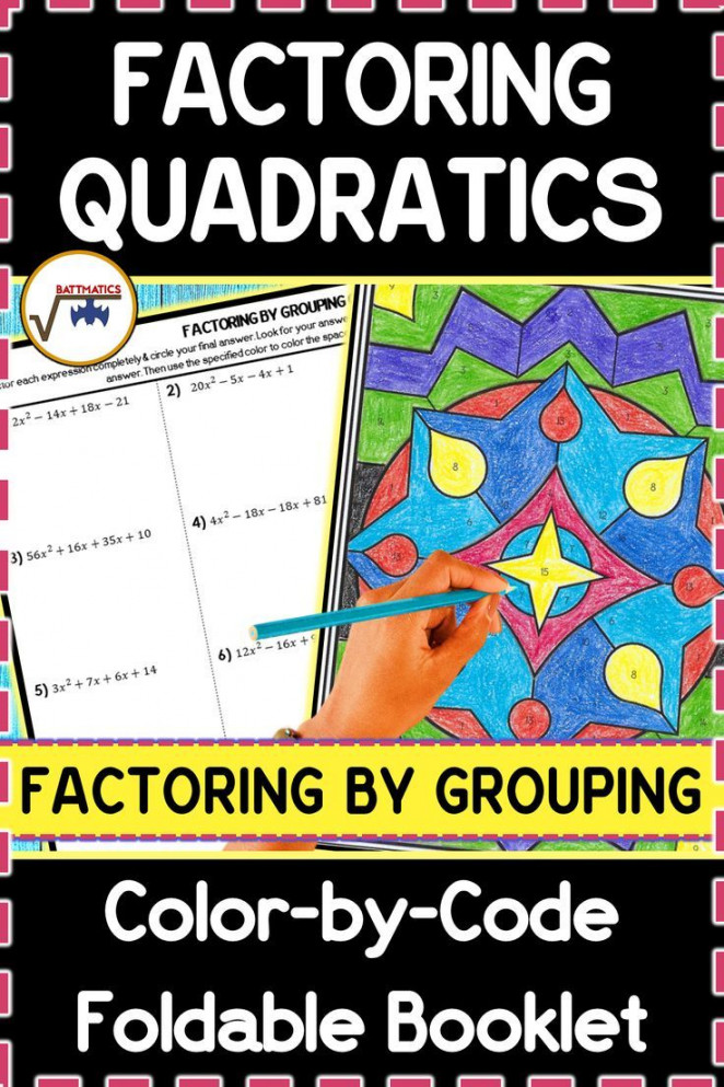 Factoring Trinomials (Factoring by Grouping) PRINTABLE COLOR-BY