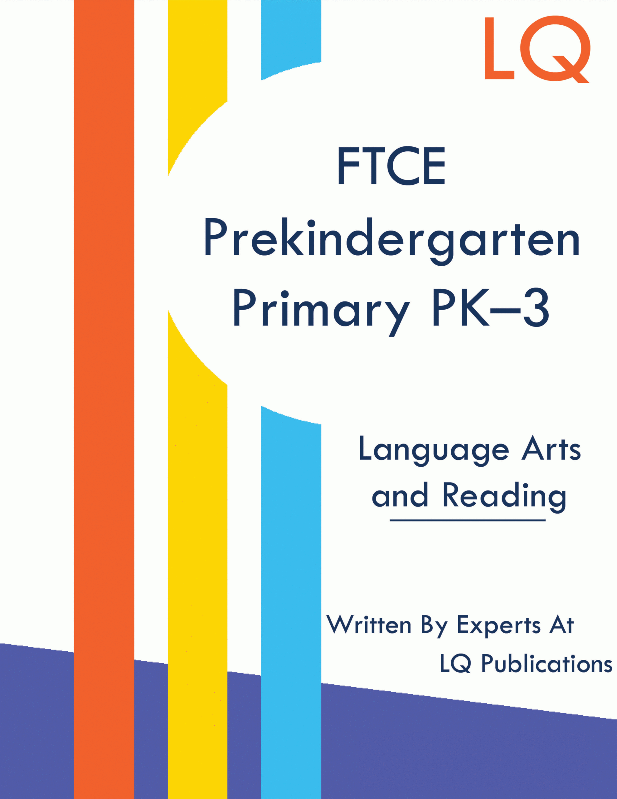 FTCE Prekindergarten/Primary PK– Language Arts and Reading