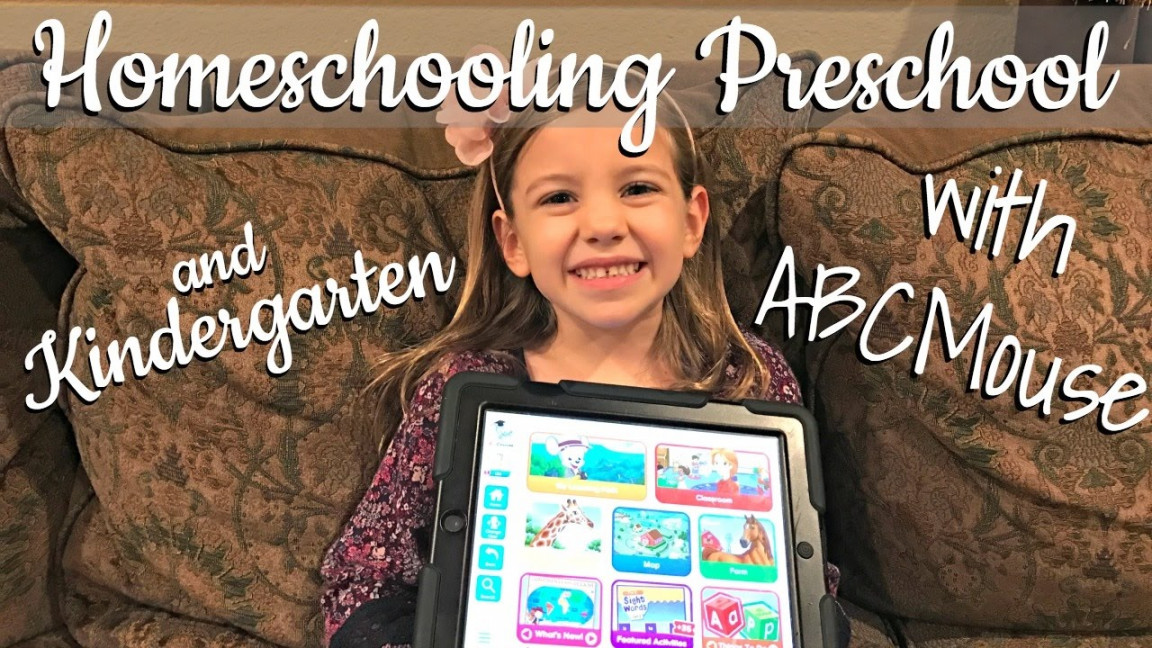 HOMESCHOOLING PRESCHOOL & KINDERGARTEN — with ABCMouse