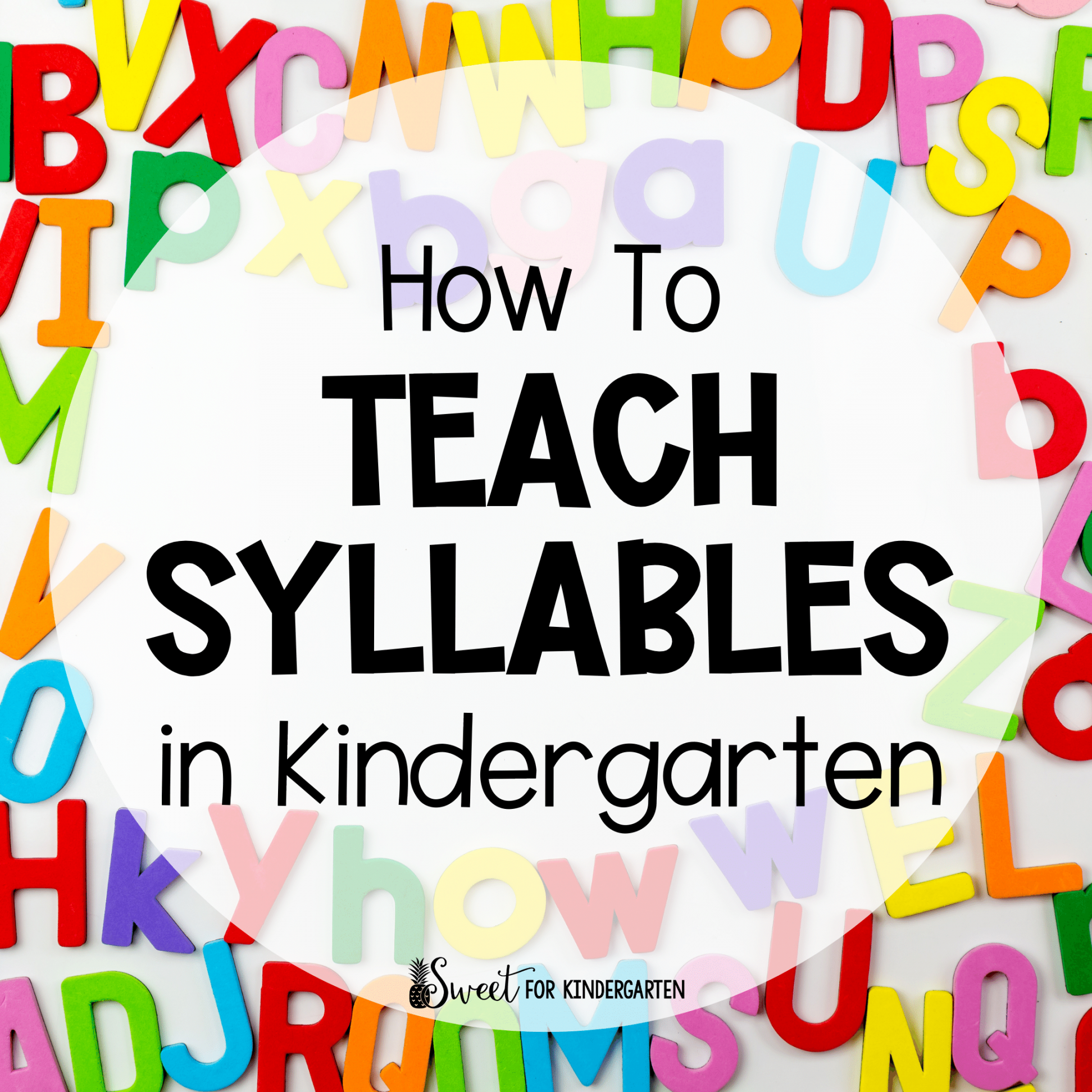 How to Teach Syllables in Kindergarten  Sweet for Kindergarten