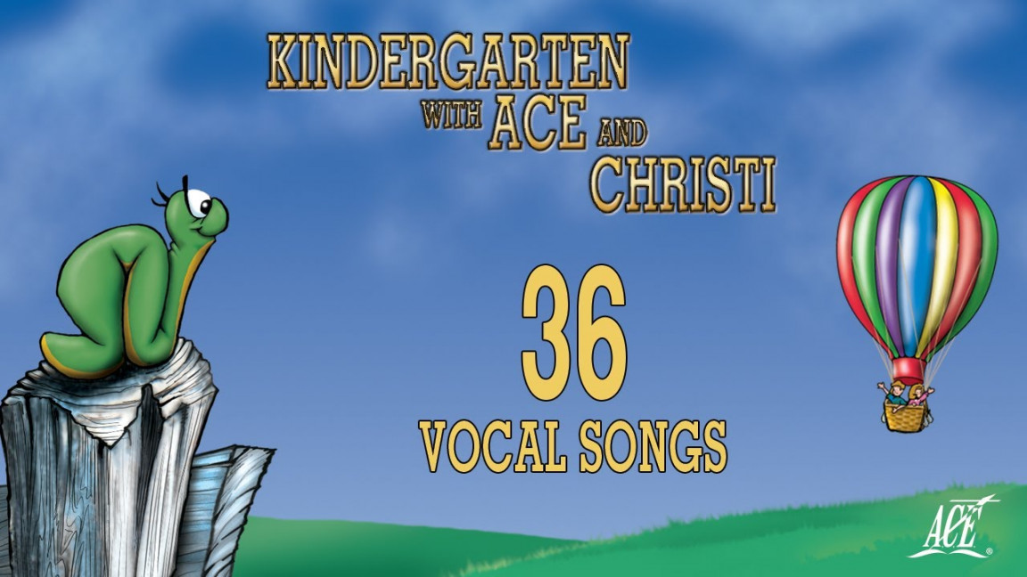 Kindergarten with Ace and Christi - Vocal