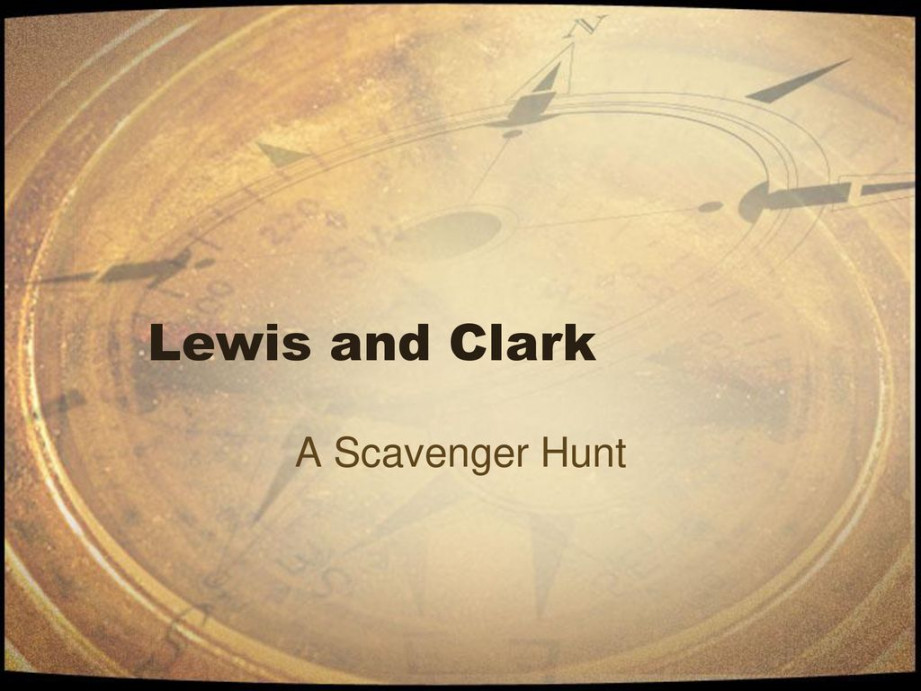 Lewis and Clark A Scavenger Hunt