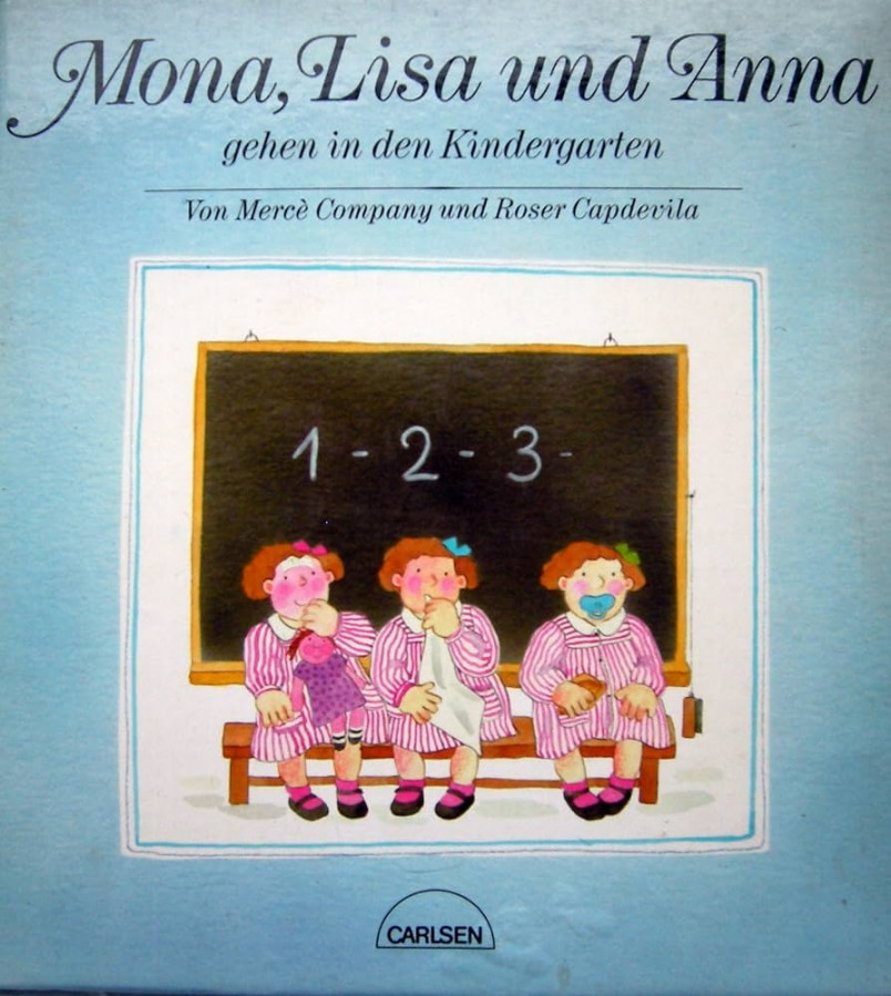 Mona, Lisa und Anna gehen in den Kindergarten : Company, Mercè