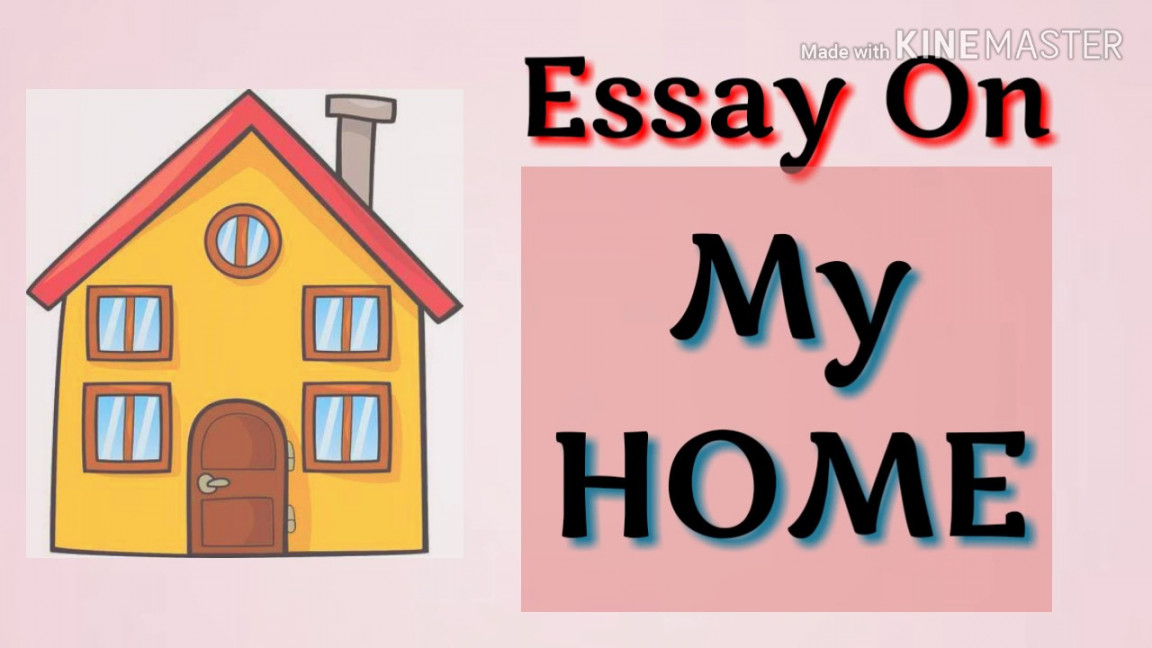 MY HOME Essay For STUDENTS in English   line essay on my home for class   to