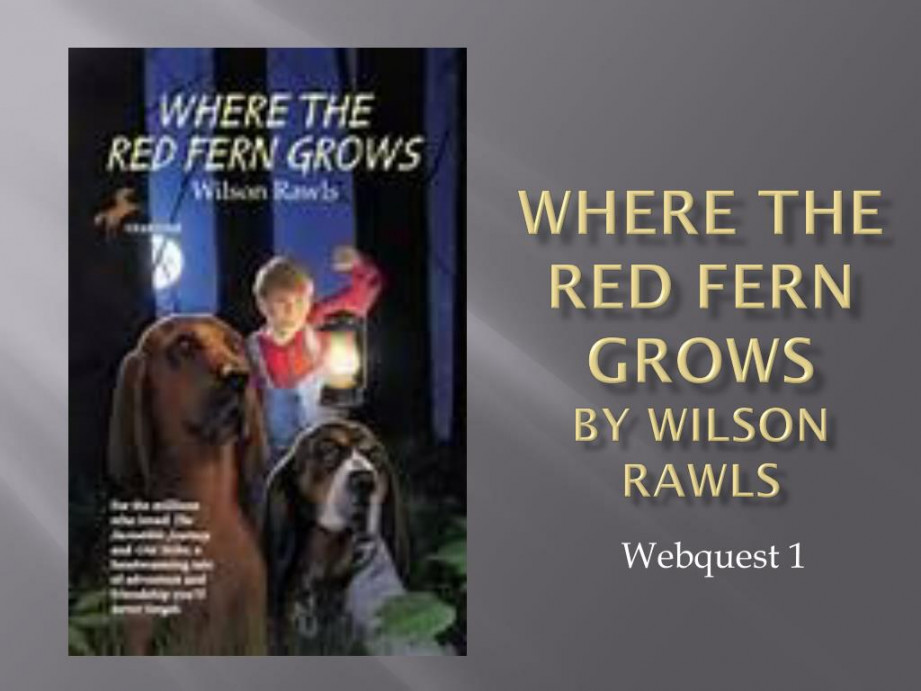 PPT - Where the Red Fern Grows by Wilson Rawls PowerPoint