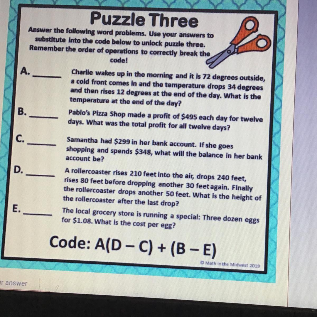 Puzzle Three Answer the following word problems