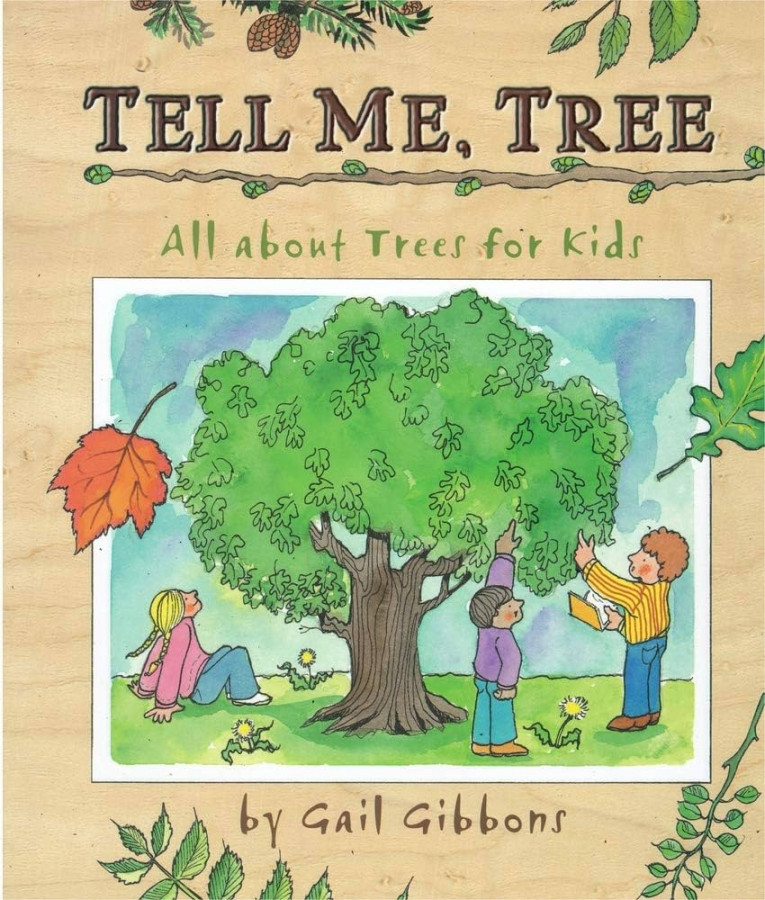 Tell Me, Tree: All About Trees for Kids