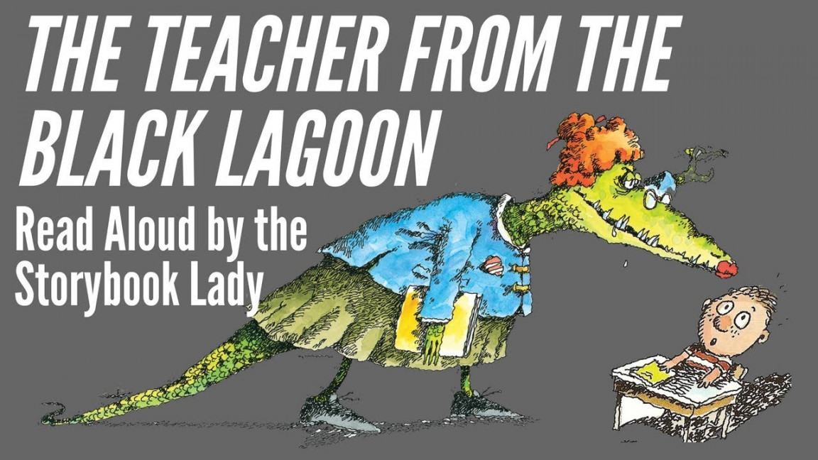 The Teacher from the Black Lagoon Read Aloud