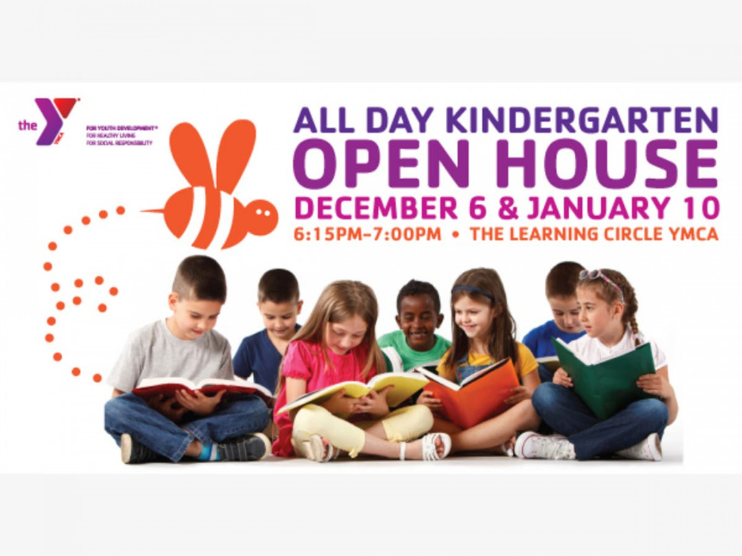 All Day Kindergarten Open Houses at The Learning Circle YMCA