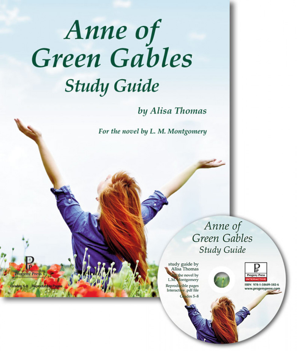 Anne of Green Gables Study Guide  Progeny Press Literature Curriculum