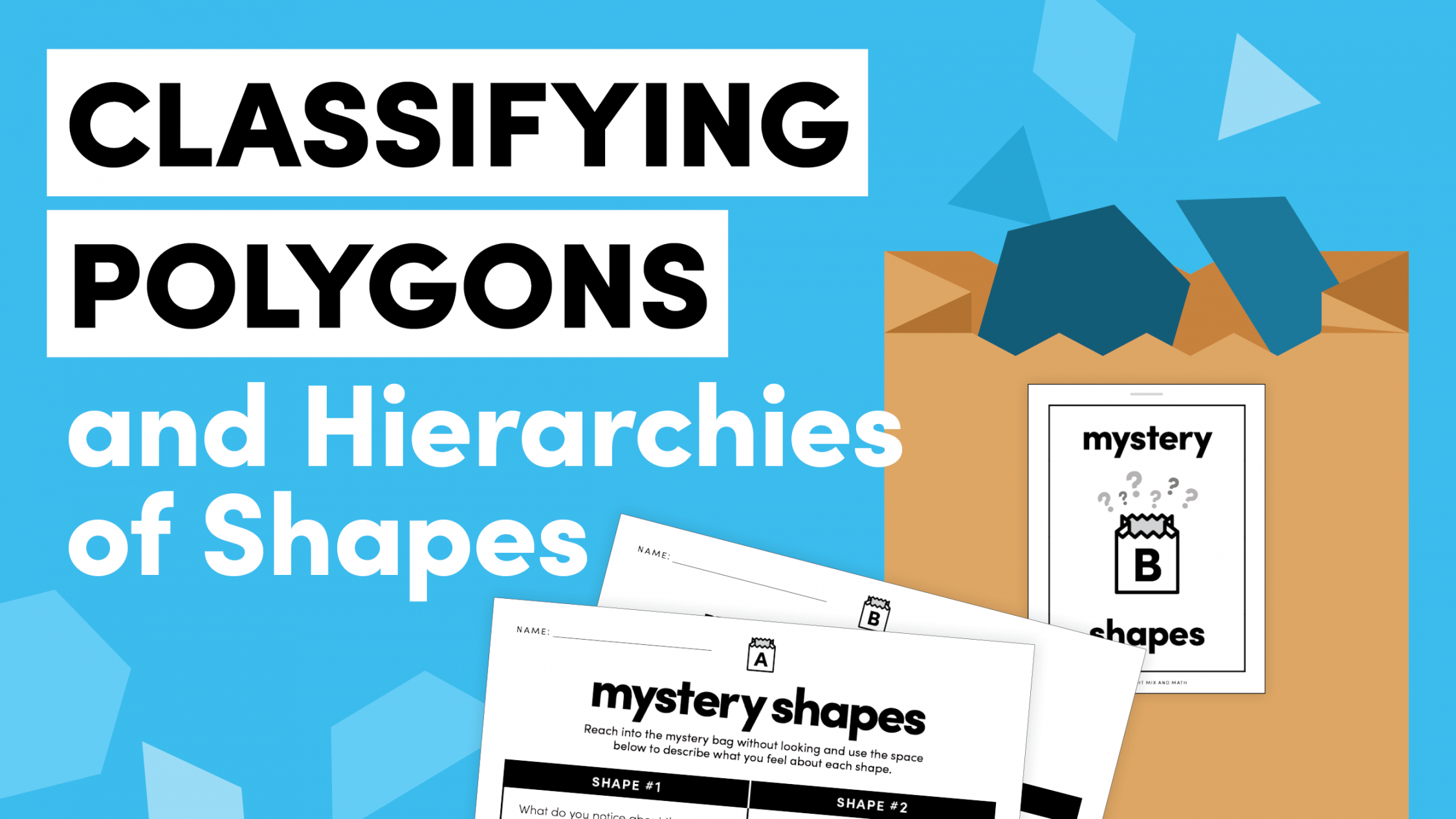 Classifying Polygons and Hierarchies of Shapes — Mix and Math