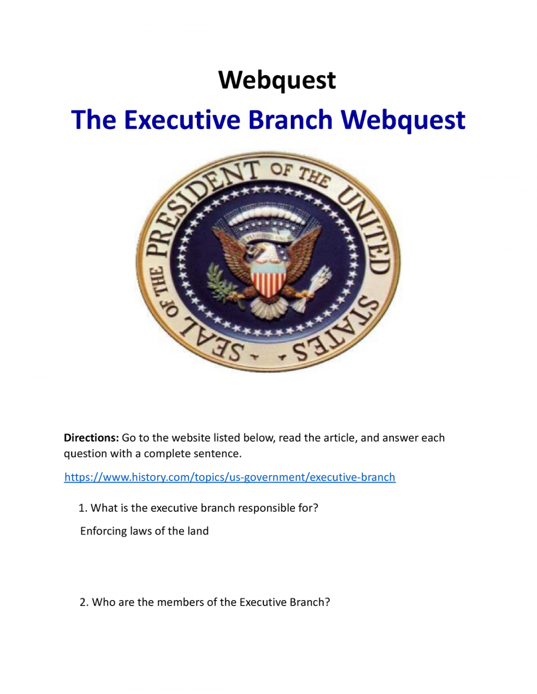 Copy of Executive Branch Webquest Fall  - Webquest The