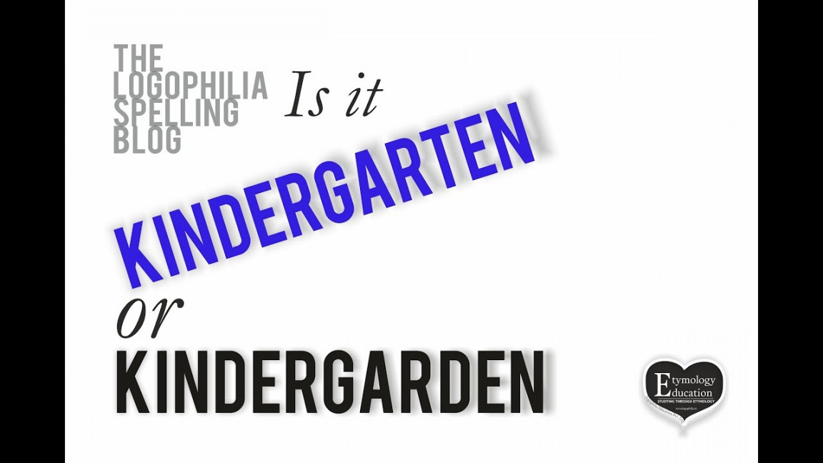 How to Spell Video: kindergarten or kindergarden?