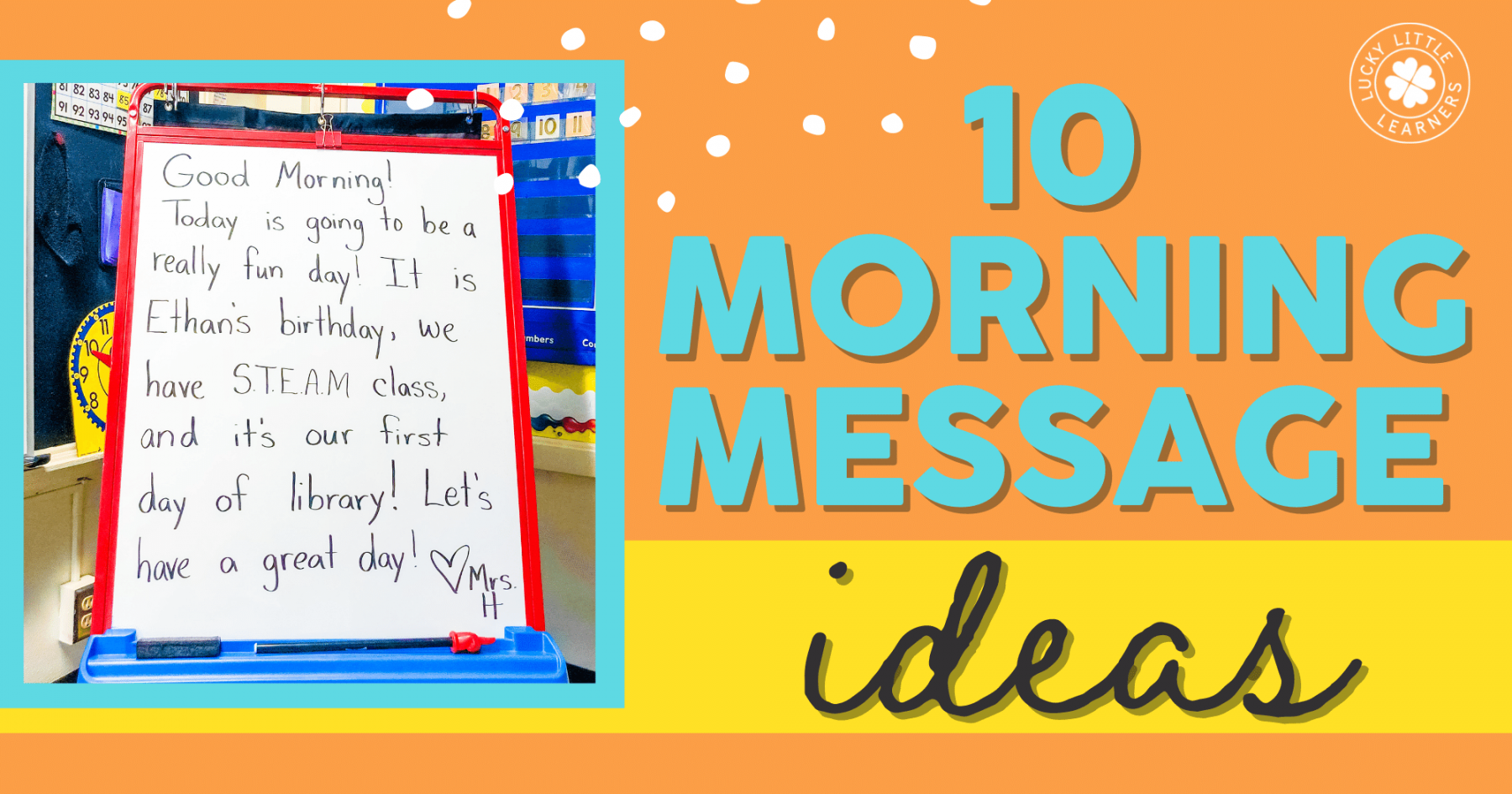 Morning Message Ideas - Lucky Little Learners