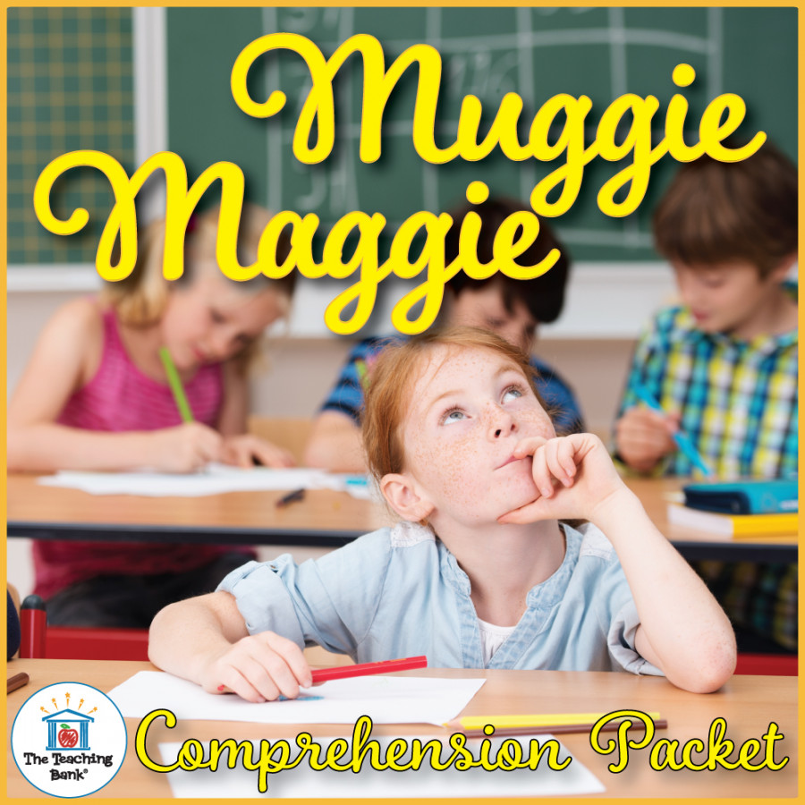 Muggie Maggie Comprehension Packet - The Teaching Bank