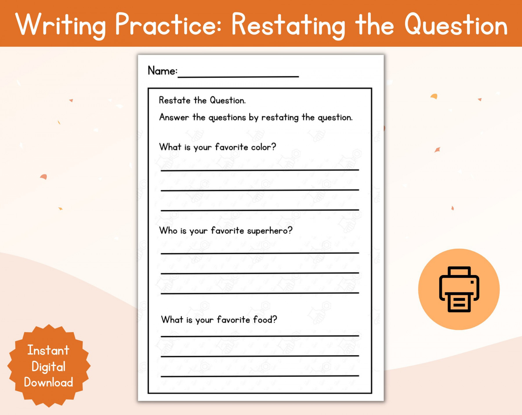 Restating the Question Writing Practice / Writing Sentences for