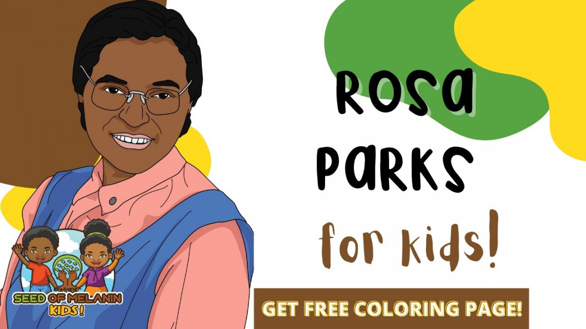 Rosa Parks for Kids  History for Kids  Seed of Melanin Kids!