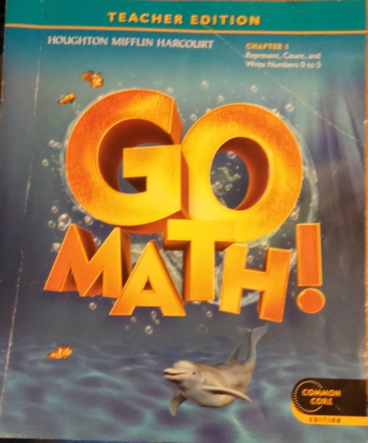 Teacher Edition, Go Math!, Kindergarten, Chapter  - Represent, Count, and  Write Numbers  to