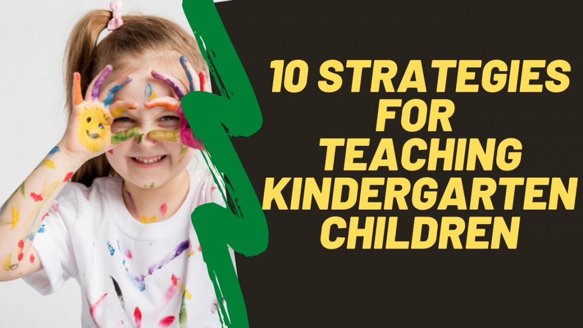 teaching strategies for kindergarten - Ten Tips For Teaching  Kindergarten Children