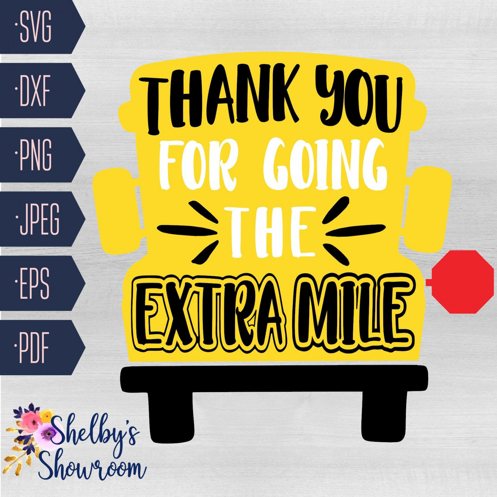 Thank You for Going the Extra Mile SVG Thanks for Going the - Etsy