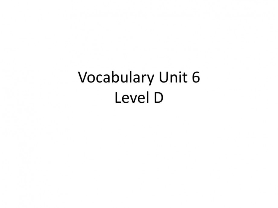 Vocabulary Unit  Level D - ppt download